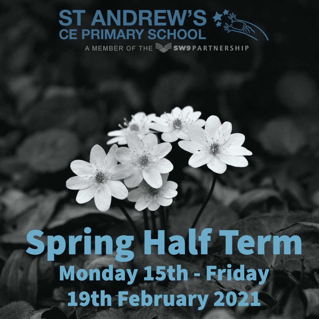 Spring Half Term 2021